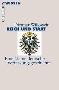 Reich und Staat Dietmar Willoweit
