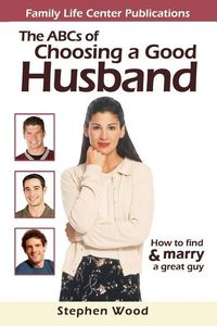 Produktbild: ABC's of Choosing a Good Husband
