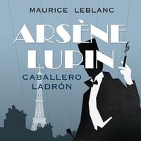 Produktbild: Ars&egrave;ne Lupin, caballero ladr&oacute;n