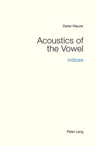 Produktbild: Acoustics of the Vowel