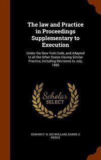 Produktbild: The law and Practice in Proceedings Supplementary to Execution