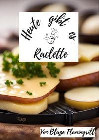 Produktbild: Heute gibt es - Raclette