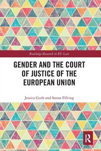 Produktbild: Gender and the Court of Justice of the European Union