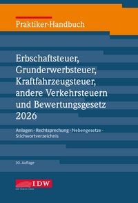 Produktbild: Praktiker-Handbuch Erbschaftsteuer 2026, 30. Auflage