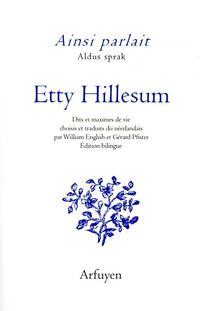Produktbild: Ainsi parlait Etty Hillesum : dits et maximes de vie