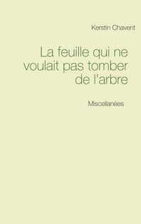 Produktbild: La feuille qui ne voulait pas tomber de l'arbre