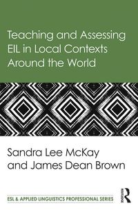 Produktbild: Teaching and Assessing EIL in Local Contexts Around the World