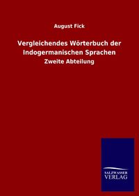 Produktbild: Vergleichendes W&ouml;rterbuch der Indogermanischen Sprachen