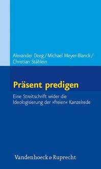 Bild vom Artikel Präsent predigen vom Autor Alexander Deeg