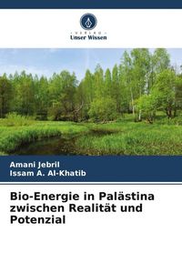 Produktbild: Bio-Energie in Pal&auml;stina zwischen Realit&auml;t und Potenzial
