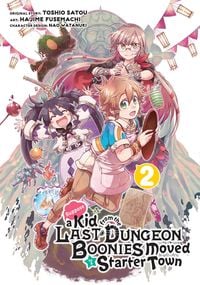 Produktbild: Suppose a Kid from the Last Dungeon Boonies Moved to a Starter Town 02 (Manga)