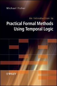 Produktbild: An Introduction to Practical Formal Methods Using Temporal Logic