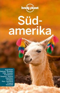 Bild vom Artikel Lonely Planet Reiseführer Südamerika vom Autor Regis St. Louis
