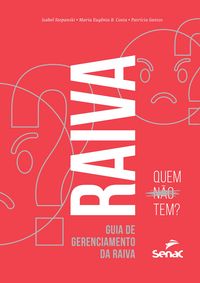 Produktbild: Raiva: quem n&atilde;o tem?