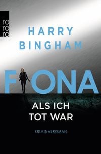 Bild vom Artikel Fiona: Als ich tot war vom Autor Harry Bingham