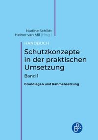 Produktbild: Handbuch Schutzkonzepte in der praktischen Umsetzung. Band 1