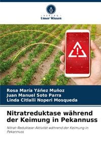 Produktbild: Nitratreduktase w&auml;hrend der Keimung in Pekannuss
