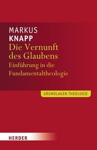 Produktbild: Die Vernunft des Glaubens