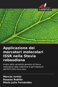 Produktbild: Applicazione dei marcatori molecolari ISSR nella Stevia rebaudiana