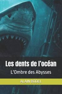 Produktbild: Les dents de l'oc&eacute;an