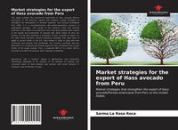 Produktbild: Market strategies for the export of Hass avocado from Peru