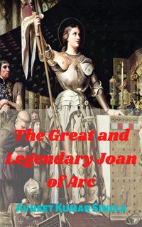Produktbild: The Great And Legendary Joan of Arc