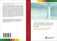 Produktbild: Uma abordagem multicrit&eacute;rio para sele&ccedil;&atilde;o de portf&oacute;lio de projetos