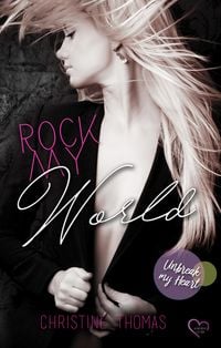 Produktbild: Rock My World - Unbreak My Heart