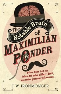 Produktbild: The Notable Brain of Maximilian Ponder