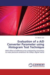 Produktbild: Evaluation of a A/D Converter Parameter using Histogram Test Technique