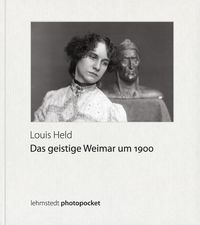 Bild vom Artikel Das geistige Weimar um 1900 vom Autor Louis Held