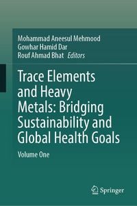 Produktbild: Trace Elements and Heavy Metals: Bridging Sustainability and Global Health Goals
