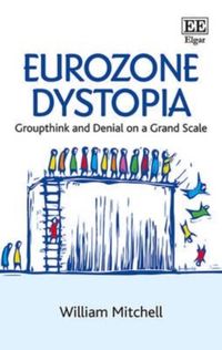 Produktbild: Mitchell, W:  Eurozone Dystopia