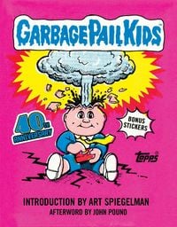 Produktbild: Garbage Pail Kids: 40th Anniversary Edition
