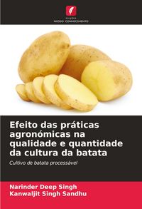 Produktbild: Efeito das pr&aacute;ticas agron&oacute;micas na qualidade e quantidade da cultura da batata