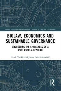 Produktbild: Biolaw, Economics and Sustainable Governance