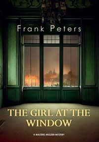Produktbild: The Girl at the Window (Walters-Mulder, #1)