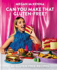 Produktbild: Can You Make That Gluten-Free?