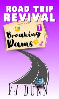 Produktbild: Breaking Dams (Road Trip Revival, #7)