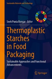 Produktbild: Thermoplastic Starches in Food Packaging