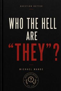 Produktbild: WHO THE HELL ARE "THEY"?