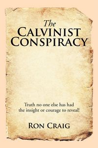Produktbild: The Calvinist Conspiracy