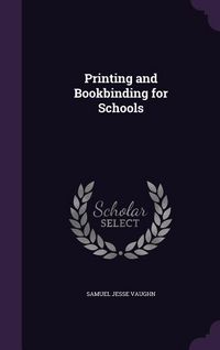 Produktbild: Printing and Bookbinding for Schools