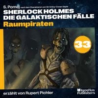 Produktbild: Raumpiraten (Sherlock Holmes - Die galaktischen F&auml;lle, Folge 33)