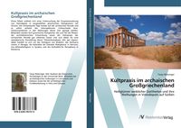 Produktbild: Kultpraxis im archaischen Gro&szlig;griechenland
