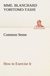 Produktbild: Common Sense, How to Exercise It