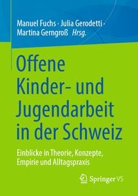 Produktbild: Offene Kinder- und Jugendarbeit in der Schweiz