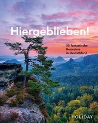 Bild vom Artikel HOLIDAY Reisebuch: Hiergeblieben! – 55 fantastische Reiseziele in Deutschland vom Autor Jens van Rooij