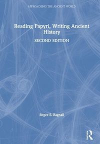 Produktbild: Reading Papyri, Writing Ancient History