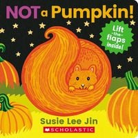 Produktbild: Not a Pumpkin! (a Lift-The-Flap Book)